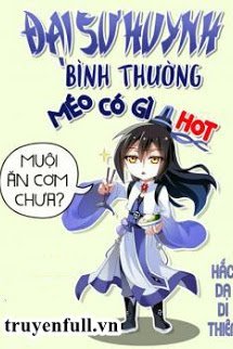 Đại Sư Huynh Bình Thường Méo Có Gì Hot