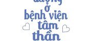 Yêu Đương Ở Bệnh Viện Tâm Thần