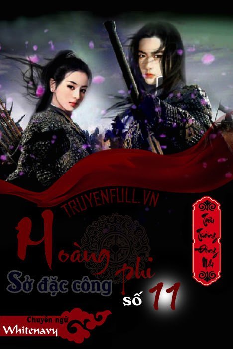 Hoang Phi Sở đặc Cong Số 11