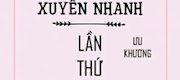 Xuyên Nhanh: Lần Thứ Ba Mươi Chín Công Lược