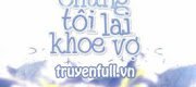 Sếp Chúng Tôi Lại Khoe Vợ