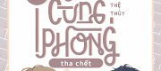 Cảm Ơn Bạn Cùng Phòng Tha Chết