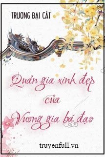 When was the novel Quản Gia Xinh Đẹp Của Vương Gia Bá Đạo by Trương Đại Cát completed?