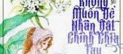 Nữ Phụ Không Muốn Nhân Vật Chính Chia Tay