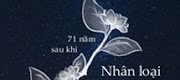 71 Năm Sau Khi Nhân Loại Biến Tình