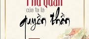 Phu Quân Trước Của Ta Là Quyền Thần