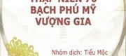 Thập Niên 70: Bạch Phú Mỹ Vượng Gia