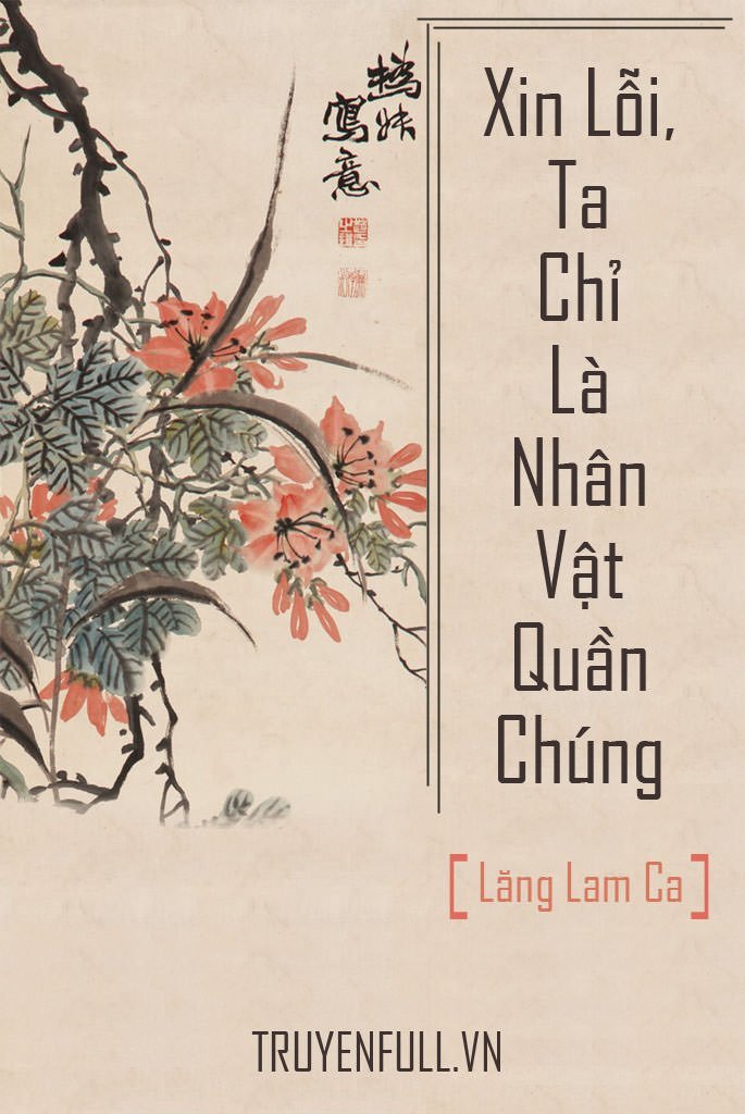 Xin Lỗi Ta Chỉ La Nhan Vật Quần Chung Xin Lỗi Ta Chỉ La Nhan Vật Quần Chung