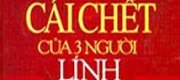 Cái Chết Của Ba Người Lính Ngự Lâm